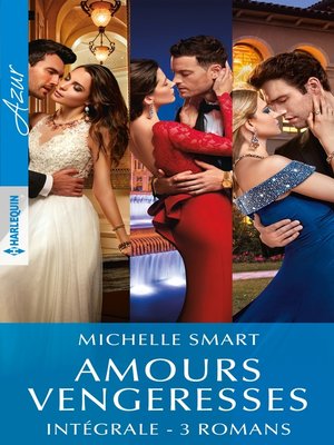 cover image of Amours vengeresses--Intégrale 3 romans